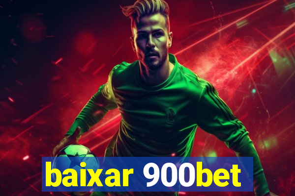 baixar 900bet